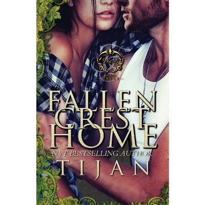 Fallen Crest Home - by  Tijan (Paperback)