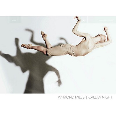 Wymond Miles - Call by Night (CD)