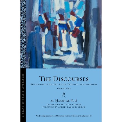 The Discourses - (Library of Arabic Literature) by Al-&#7716 & asan Al-Y&#363 & s&#299