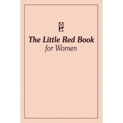 The Little Red Book for Women - Annotated by  Anonymous (Hardcover)