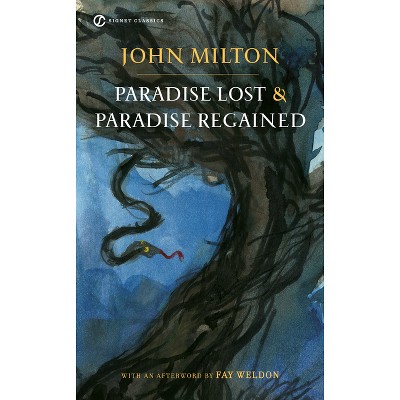 Paradise Lost and Paradise Regained - (Signet Classics) by  John Milton (Paperback)