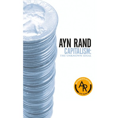 Capitalism - by  Ayn Rand & Nathaniel Branden & Alan Greenspan & Robert Hessen (Paperback)
