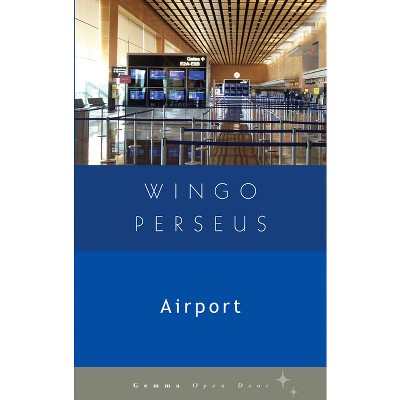 Airport - (Gemma Open Door) by  Wingo Perseus (Paperback)