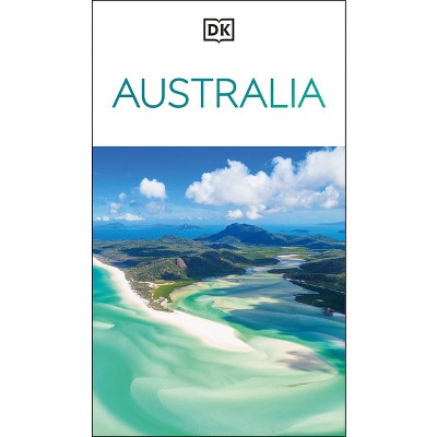 DK Australia - (Travel Guide) by  Dk Travel (Paperback)