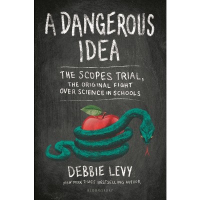 A Dangerous Idea - by  Debbie Levy (Hardcover)