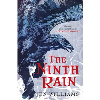 The Ninth Rain (the Winnowing Flame Trilogy 1) - (The Winnowing Flame Trilogy) by  Jen Williams (Paperback)