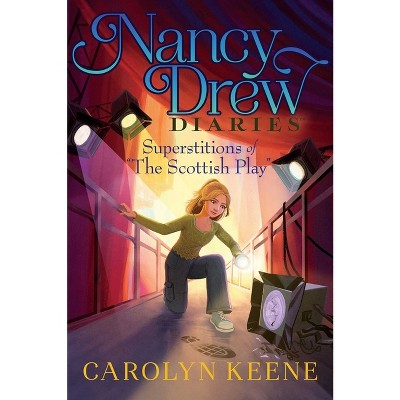 Superstitions of the Scottish Play - (Nancy Drew Diaries) by Carolyn Keene