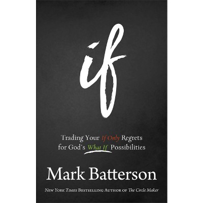 If - by  Mark Batterson (Paperback)