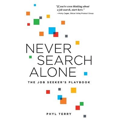 Never Search Alone - by Phyl Terry