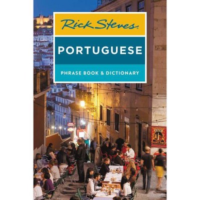 Rick Steves Portuguese Phrase Book and Dictionary - (Rick Steves Travel Guide) 3rd Edition (Paperback)