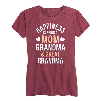 Women's - Instant Message - Happiness Mom Grandma Great Grandma Short Sleeve Graphic T-Shirt