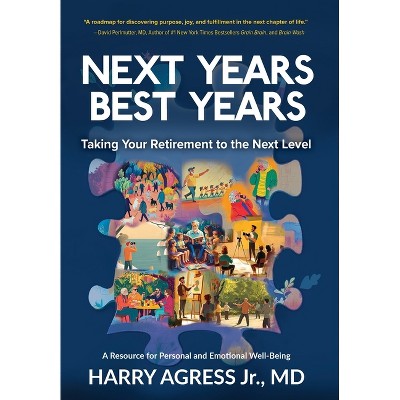 Next Years Best Years - by  Harry Agress (Hardcover)