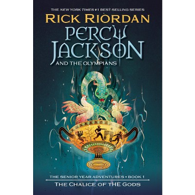 Percy Jackson and the Olympians: The Chalice of the Gods - (Percy Jackson & the Olympians) by Rick Riordan