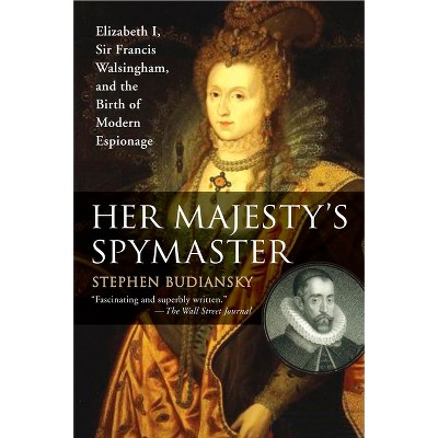 Her Majesty's Spymaster - Annotated by  Stephen Budiansky (Paperback)