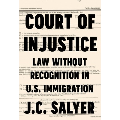Court of Injustice - by  J C Salyer (Paperback)