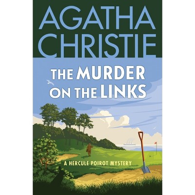 The Murder on the Links - (Hercule Poirot Mysteries) by  Agatha Christie (Paperback)
