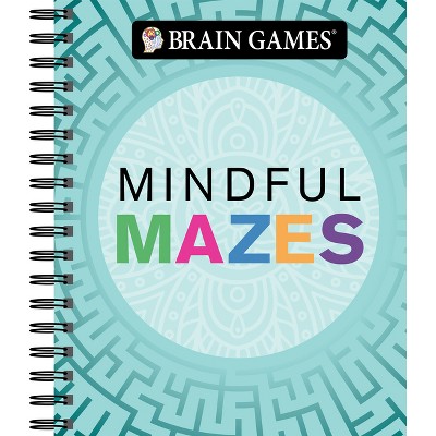 Brain Games - Mindful Mazes - by  Publications International Ltd & Brain Games (Spiral Bound)