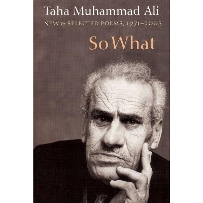 So What - by  Taha Muhammad Ali (Paperback)