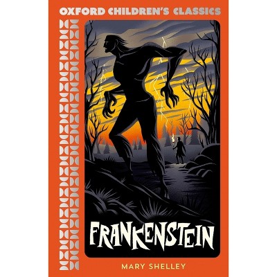 Frankenstein - (Oxford Children's Classics) by  Mary Shelley (Paperback)
