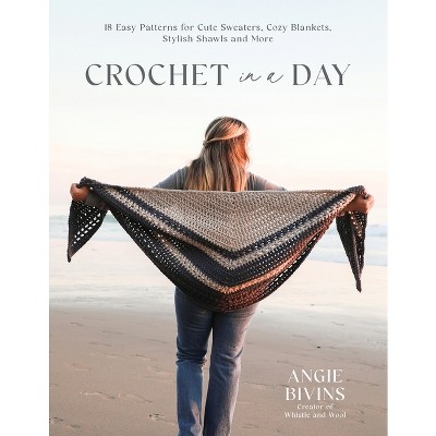 Crochet in a Day - by  Angie Bivins (Paperback)