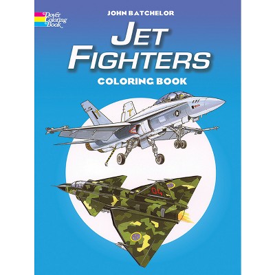 Jet Fighters Coloring Book - (Dover Planes Trains Automobiles Coloring) by  John Batchelor (Paperback)