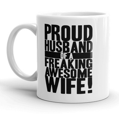 Crazy Dog Proud Husband Of An Awesome Wife Mug Funny Valentines Day Coffee Cup  - 11oz