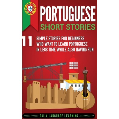 Portuguese Short Stories - by Daily Language Learning