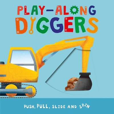Play-Along Diggers - by  Igloobooks (Board Book)