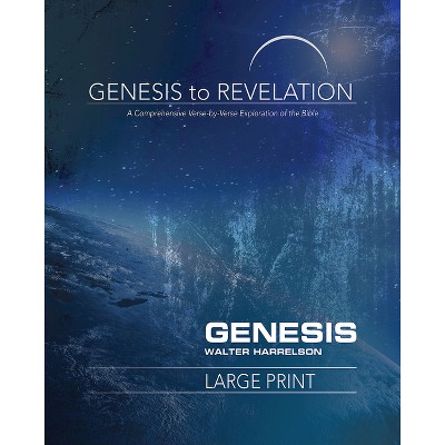 Genesis to Revelation: Genesis Participant Book - by  Walter Harrelson (Paperback)