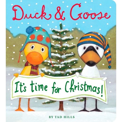 Duck & Goose, It's Time for Christmas! - by  Tad Hills (Board Book)
