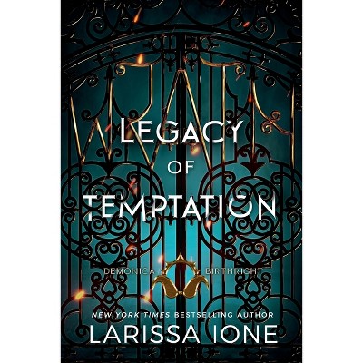 Legacy of Temptation - (Demonica Birthright) by  Larissa Ione (Paperback)