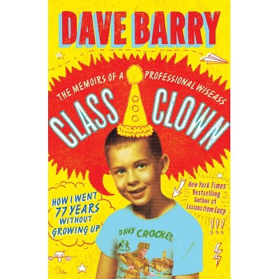 Class Clown - by  Dave Barry (Hardcover)