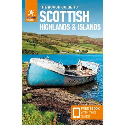 The Rough Guide to Scottish Highlands and Islands: Travel Guide with eBook - (Rough Guides Main) 10th Edition by  Rough Guides & Norm Longley