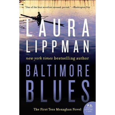 Baltimore Blues - (Tess Monaghan Novel) by  Laura Lippman (Paperback)
