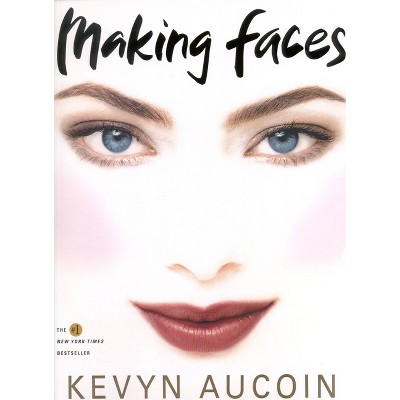 Making Faces - by  Kevyn Aucoin (Paperback)