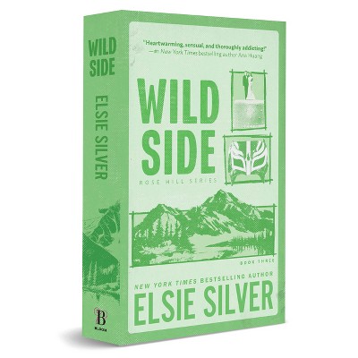 Wild Side (Deluxe Edition) - (Rose Hill) by Elsie Silver (Paperback)