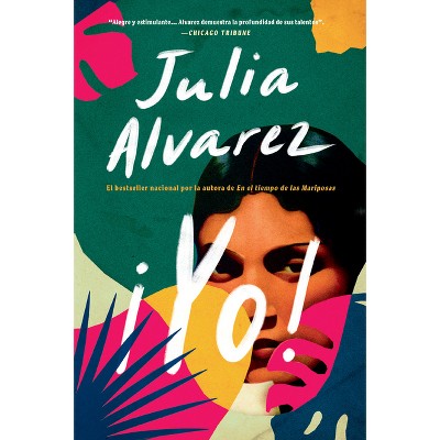 Yo! - by  Julia Alvarez (Paperback)