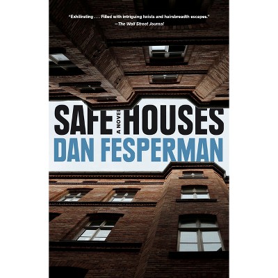 Safe Houses - by  Dan Fesperman (Paperback)