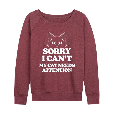 Women's - Instant Message - Sorry My Cat Needs Attention Lightweight French Terry Wide Neck Long Sleeve Graphic Shirt