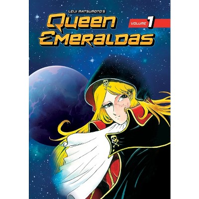 Queen Emeraldas, Volume 1 - by  Leiji Matsumoto (Hardcover)