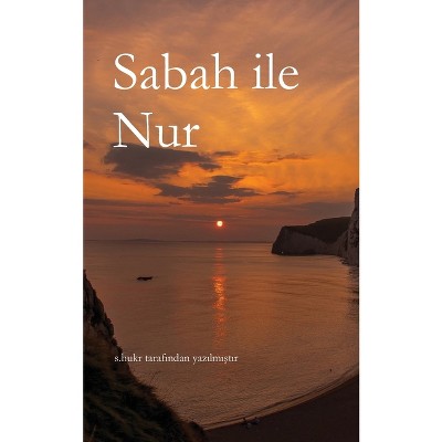 Sabah ile Nur - by  S Hukr (Paperback)