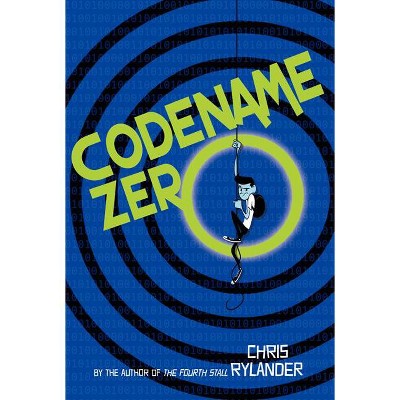 Codename Zero - (Codename Conspiracy) by  Chris Rylander (Paperback)