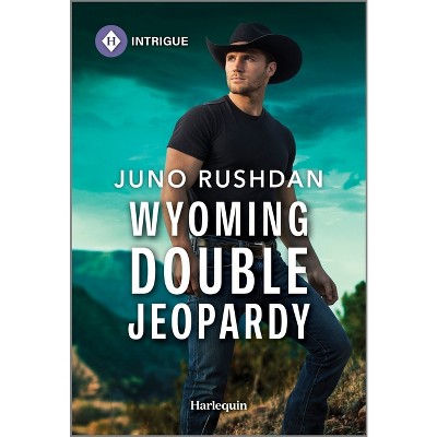 Wyoming Double Jeopardy - (Cowboy State Lawmen: Duty and Honor) by  Juno Rushdan (Paperback)