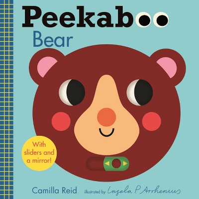 Peekaboo: Bear - (Peekaboo You) by  Camilla Reid (Board Book)