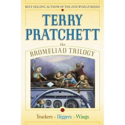The Bromeliad Trilogy - by  Terry Pratchett (Hardcover)