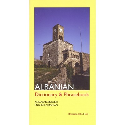 Albanian-English/English-Albanian Dictionary and Phrasebook - (Dictionary & Phrasebooks Backlist) by  Ramazan Hysa (Paperback)