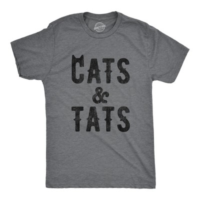 Mens Cats and Tats T shirt Funny Tatoo Graphic Cat Dad Saying Hilarious - Crazy Dog Men's T Shirt For Cat Lovers