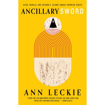 Ancillary Sword - (Imperial Radch) by  Ann Leckie (Paperback)