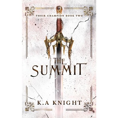 The Summit - by  K a Knight (Hardcover)