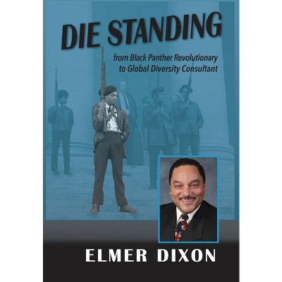 Die Standing - by Elmer Dixon